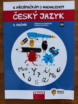 MATEMATIKA, ČESKÝ JAZYK k přijímačkám s nadhledem, v pohodě