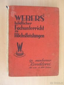 Weberova vysoká cukrářská škola-unikátní německá kniha