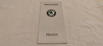 Škoda Felicia - zkrácený návod k obsluze