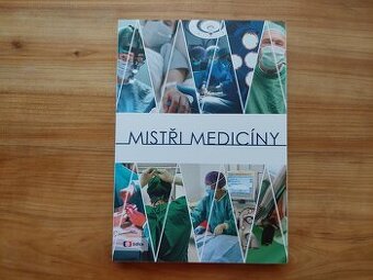 Mistři medicíny - lékaři a lékařky, doktoři a doktorky, nová