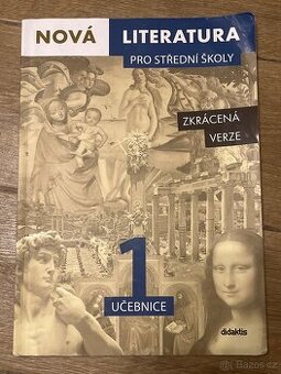 Nová Literatura Pro Střední Školy 1. Ročník - Zkrácená Verze