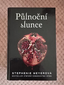 Půlnoční Slunce Stmívání Twilight Edwardovýma očima