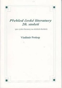 Přehled české literatury 20. století