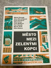 Mesto mezi zelenými kopci - 1