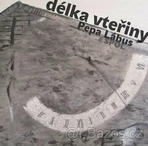 Pepa Lábus & Spol. – Délka Vteřiny ( CD )