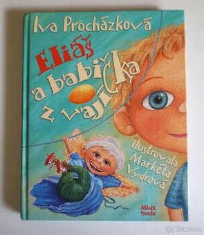 Nová dětská kniha: Eliáš a babička z vajíčka, rok 2013