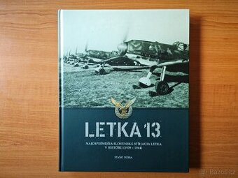 Letka 13 Najúspešnejšia slovenská stíhacia letka v histórii - 1