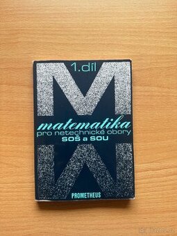 Matematika pro netechnické obory SOŠ a SOU 1. díl