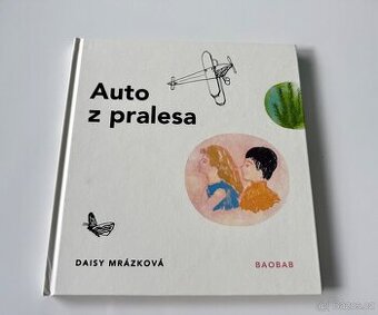 Kniha - D.Mrazkova - Auto z pralesa - 1