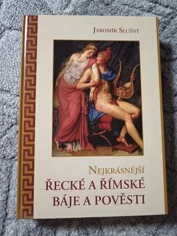 Řecké a římské báje a pověsti - Jaromir Slušný