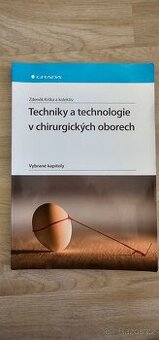 Techniky a technologie v chirurgických oborech