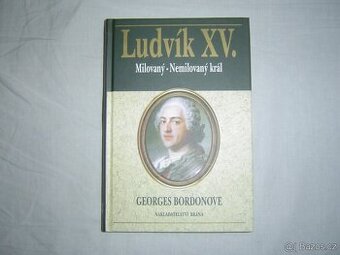 Ludvík XV. Milovaný-Nemilovaný král
