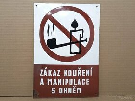 Smaltovaná cedule Zákaz kouření a manipulace s ohněm