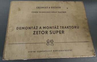 Demontáž a montáž traktoru Zetor Super