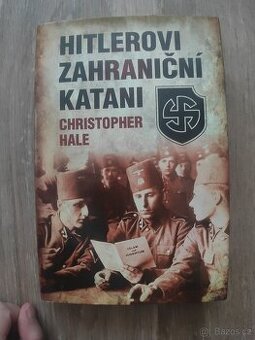 Hitlerovi zahraniční katani: Christopher Hale