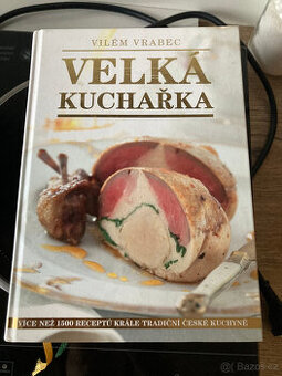 Velká kuchařka Vilém Vrabec