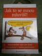 Kniha Jak to semnou mluvíš?