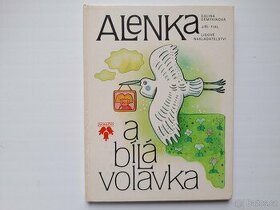 Alenka a bílá volavka - Edice Zvonečky - Fixl - Pohádky