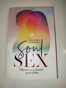 Soul Sex Objevte znovu kouzlo fyzické lásky
