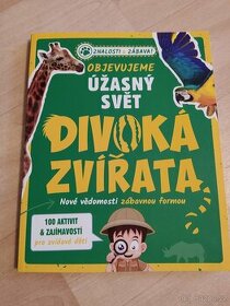 Kniha Objevujeme úžasný svět - divoká zvířata