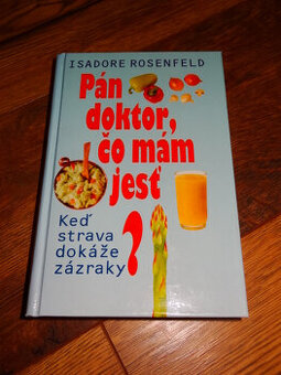 I.Rosenfeld: Pán doktor, čo mám jesť? - ve slovenštině