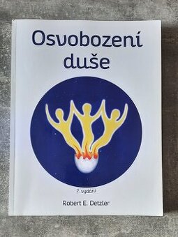 Osvobození duše - Robert E. Detzler