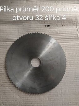 Pilka průměr 200 průměr otvoru 32 šířka 4