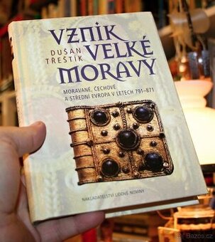 VZNIK VELKÉ MORAVY (Dušan Třeštík) - nejlevněji