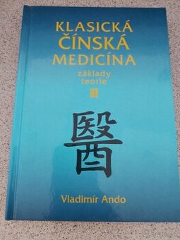 Klasicka cinska medicina 2
