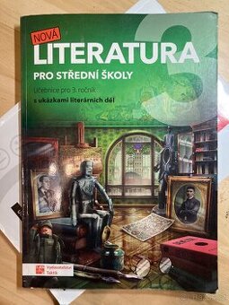 LITERATURA PRO STŘEDNÍ ŠKOLY UČEBNICE PRO 3.ROCNIK