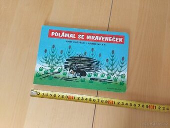 POLÁMAL SE MRAVENEČEK