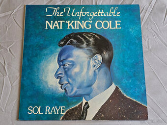 LP Sol Raye - THE UNFORGETTABLE NAT "KING" COLE (1977)