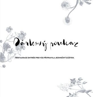 Dárkový poukaz  Entree - restaurant v hodnotě 5000kč