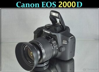 Canon EOS 2000D + Lens EFS 18-55mm  jen 1700 Exp.