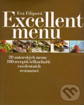 Eva Filipová - Excellent menu