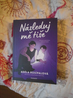 Adéla Rosípalová - Následuj mě tiše