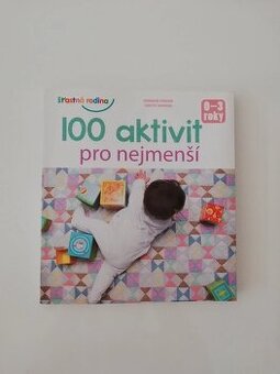 Kniha 100 aktivit pro nejmenší