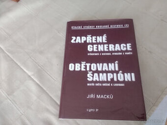 Zapřené generace, obětovaní šampióni