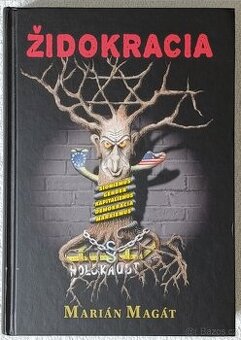 Židokracia ,  PEVNÁ VAZBA  , Marián Magát