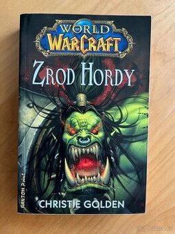 Zrod Hordy - World of Warcraft