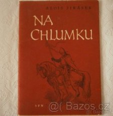 6/23-A.JIRÁSEK -NA CHLUMKU 1959