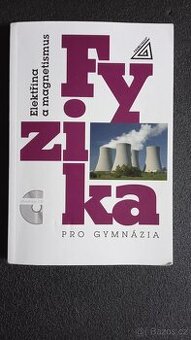 Fyzika - elektřina a magnetismus