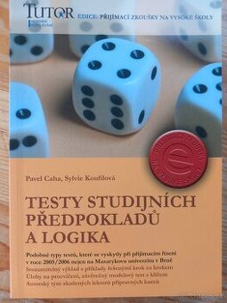 PŘIJÍMACÍ ZKOUŠKY NA VŠ - TESTY STUDIJNÍCH PŘEDPOKLADŮ