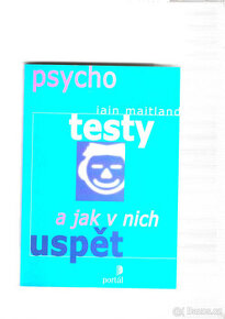 Psychotesty a jak v nich uspět - Iain Maitland