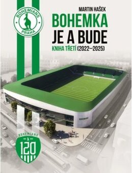 Bohemka je a bude - Kniha třetí (2022 - 2025) - NOVÁ - 1