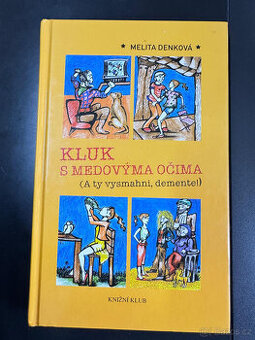 Kluk s medovýma očima (Melita Denková) - 1