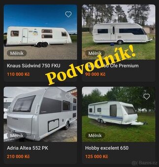 Karavan - podvodník (Knaus 750, Adria 552, Hobby 560 650,…)