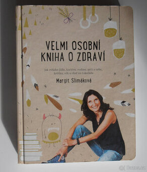 Velmi osobní kniha o zdraví