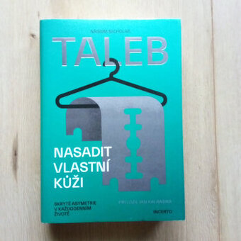 Nasadit vlastní kůži - Nassim Nicholas Taleb