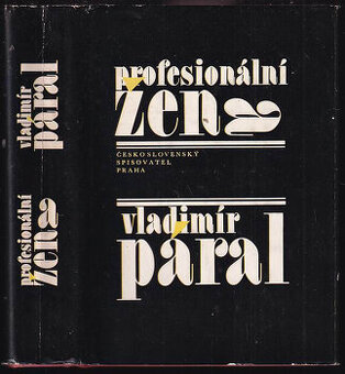 Vladimír Páral - Profesionální žena